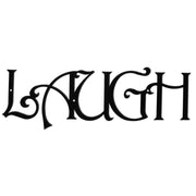 Decorative LAUGH 20x6 wall plaque in elegant black finish, perfect for adding charm to home and garden wall décor.
